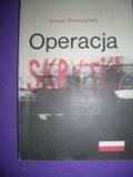 OPERACJA SKRYTKI- Juliusz Smoczyński