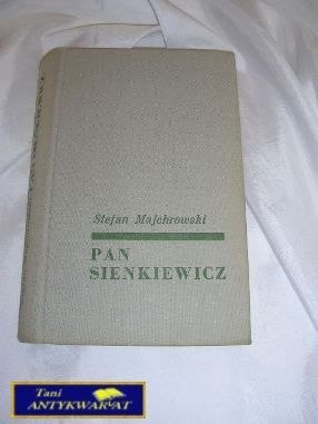 PAN SIENKIEWICZ-Stefan Majchrowski