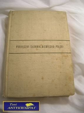 PODRĘCZNY SŁOWNIK NIEMIECKO-POLSKI