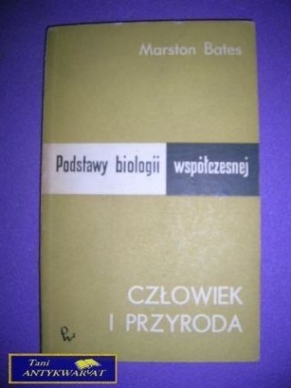 PODSTAWY BIOLOGII WSPÓŁCZESNEJ - M. Bates