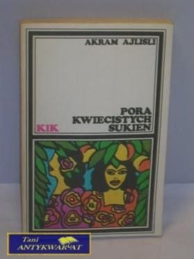 PORA KWIECISTYCH SUKIEN