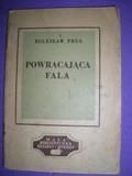POWRACAJĄCA FALA- Bolesław Prus