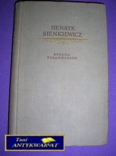 RODZINA POŁANIECKICH Tom 1/2 - H. Sienkiewicz