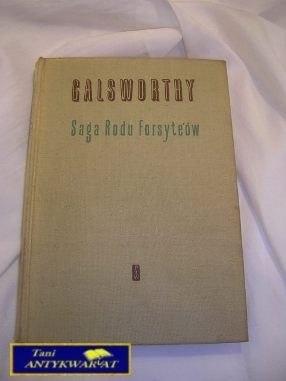 SAGA RODÓW FORSYTEÓW - Galsworthy