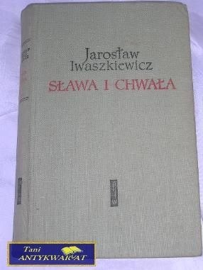 SŁAWA I CHWAŁA-Iwaszkiewicz