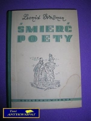 ŚMIERĆ POETY - Leonid Grossman