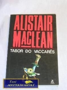 TABOR DO VACCARES Alister MacLean