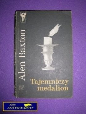 TAJEMNICZY MEDALION - Alen Baxton