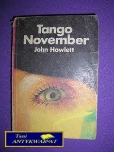 TANGO NOVEMBER - J. Howlett