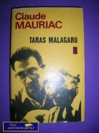 TARAS MALAGARU - C. Mauriac