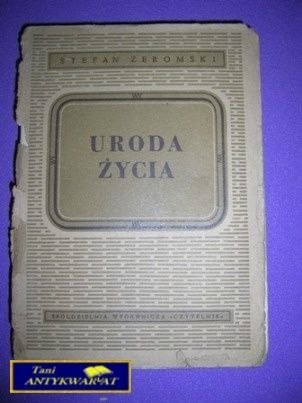 URODA ŻYCIA - Stefan Żeromski