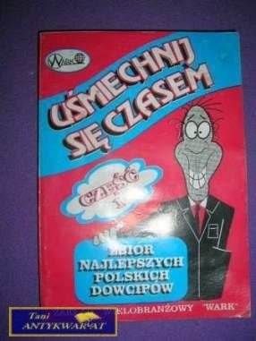 UŚMIECHNIJ SIĘ CZASEM CZĘŚĆ 1