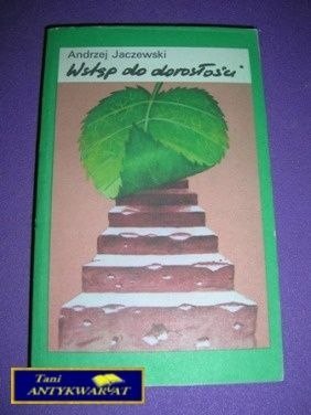 WSTĘP DO DOROSŁOŚCI-A.Jaczewski