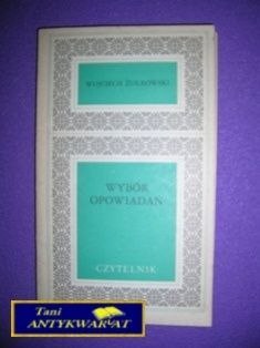 WYBÓR OPOWIADAŃ - W. Żukrowski