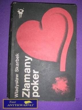ZŁAMANY POKER- Władysław Skarbek