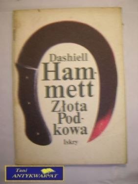 ZŁOTA PODKOWA - Dashiell Hammett
