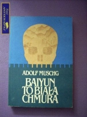 BAIYUN TO BIAŁA CHMURA- Adolf Muschg