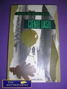 CIENIE LASU - T. Goździkiewicz