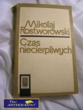CZAS NIECIERPLIWYCH-M.Rostworowski