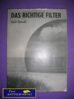DAS RICHTIGE FILTER - Kurt Brandt