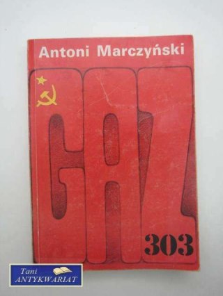 GAZ 303- Antoni Marczyński