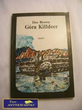 GÓRA KILLDER- DEE BROWN