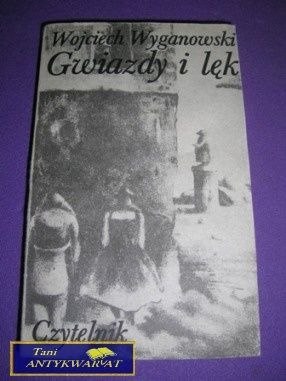 GWIAZDY I LĘK - W. Wyganowski
