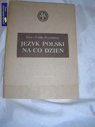 JĘZYK POLSKI NA CO DZIEŃ - E.F Przyłubscy