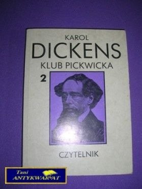 KLUB PICKWICKA Tom 2 -Karol Dickens
