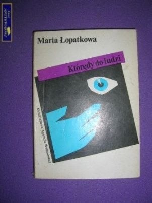 KTÓRĘDY DO LUDZI
