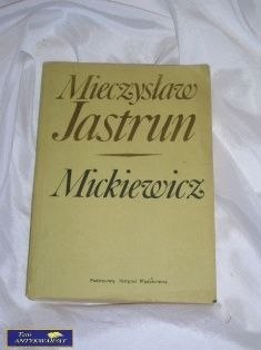 MICKIEWICZ Mieczysław Jastrun