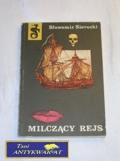 MILCZĄCY REJS Sławomir Sieracki