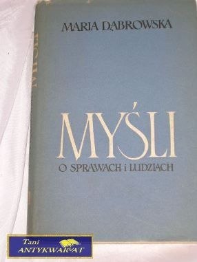 MYŚLIO SPRAWIEDLIWYCH LUDZIACH- MARIA DĄBROWSKA