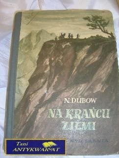 NA KRAŃCU ZIEMI-Dubow N.