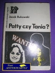 PATTY CZY TANIA - J. Bukowski