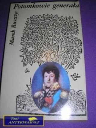 POTOMKOWIE GENERAŁA-M.Ruszczyc