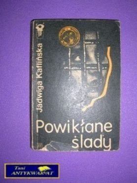 POWIKŁANE ŚLADY - Jadwiga Kaflińska