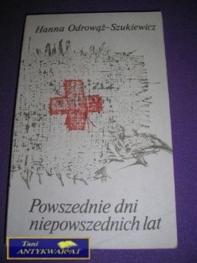 POWSZEDNIE DNI NIEPOWSZEDNICH LAT