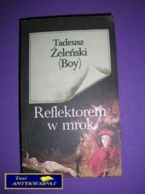 REFLEKTOREM W MROK - T. Żeleński