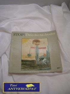 Stop!Dziecko Na Drodze!