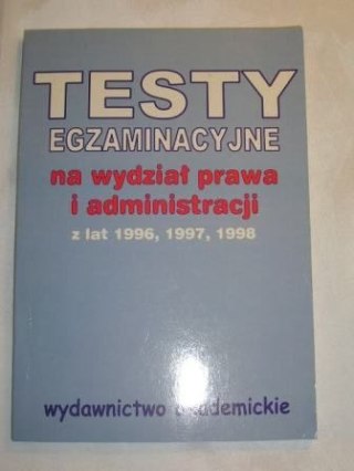 TESTY EGZAMINACYJNE Z PRAWA I ADMINISTRASCJI-OSKA