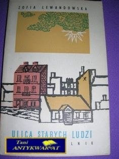 ULICA STARYCH LUDZI - Z. Lewandowska
