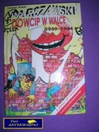WARSZAWSKI DOWCIP W WALCE 1939 - 1944
