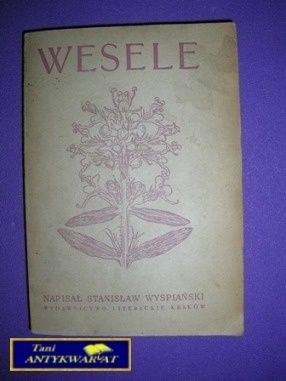 WESELE - S. Wyspiański