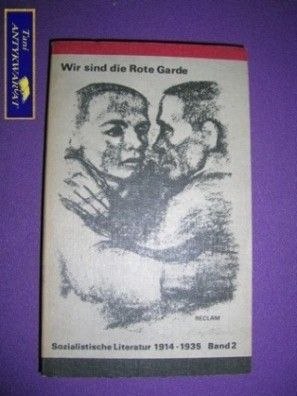 WIR SIND ROTE GARDE