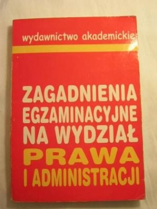 ZAGADNIENIA NA WYDZIAŁ PRAWA I ADMINISTRACJI