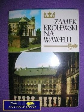 ZAMEK KRÓLEWSKI NA WAWELU
