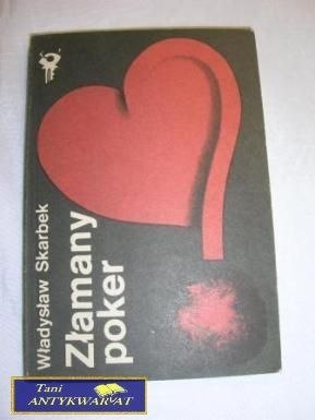ZŁAMANY POKER- WŁADYSŁAW SKARBEK