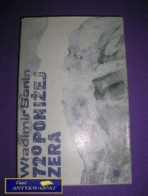 72 STOPNI PONIŻEJ ZERA - W. Sanin