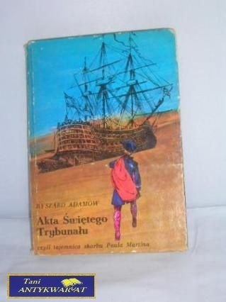 AKTA ŚWIĘTEGO TRYBUNAŁU- Ryszard Adamów